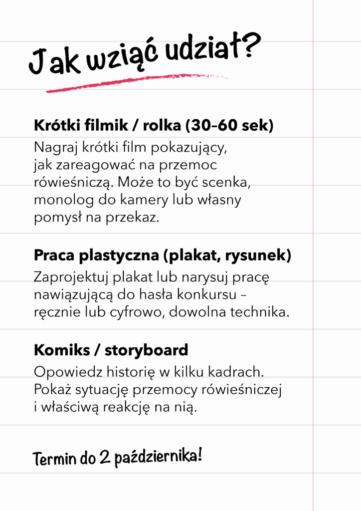 Jak wziąć udział? Krótki filmik lub rolka (30–60 sek), praca plastyczna (plakat, rysunek) albo komiks / storyboard. Termin do 2 października.
